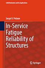Télécharger le livre :  In-Service Fatigue Reliability of Structures