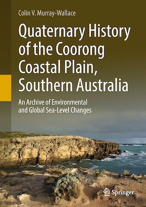 Téléchargez le livre :  Quaternary History of the Coorong Coastal Plain, Southern Australia