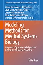 Télécharger le livre :  Modeling Methods for Medical Systems Biology