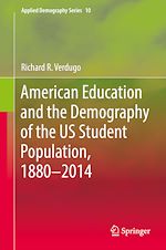 Télécharger le livre :  American Education and the Demography of the US Student Population, 1880 – 2014