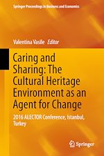 Download this eBook Caring and Sharing: The Cultural Heritage Environment as an Agent for Change