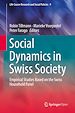 Télécharger le livre :  Social Dynamics in Swiss Society