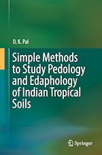 Télécharger le livre :  Simple Methods to Study Pedology and Edaphology of Indian Tropical Soils