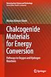 Télécharger le livre :  Chalcogenide Materials for Energy Conversion