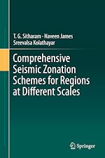 Télécharger le livre :  Comprehensive Seismic Zonation Schemes for Regions at Different Scales