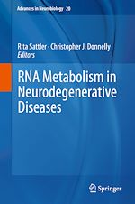 Télécharger le livre :  RNA Metabolism in Neurodegenerative Diseases