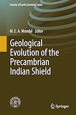 Télécharger le livre :  Geological Evolution of the Precambrian Indian Shield