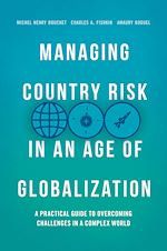 Télécharger le livre :  Managing Country Risk in an Age of Globalization