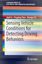 Download this eBook Sensing Vehicle Conditions for Detecting Driving Behaviors