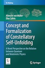 Télécharger le livre :  Concept and Formalization of Constellatory Self-Unfolding