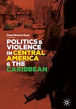 Télécharger le livre :  Politics and Violence in Central America and the Caribbean
