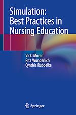 Télécharger le livre :  Simulation: Best Practices in Nursing Education