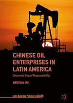 Télécharger le livre :  Chinese Oil Enterprises in Latin America