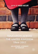 Télécharger le livre :  Education Across the United Kingdom 1944–2017