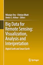 Télécharger le livre :  Big Data for Remote Sensing: Visualization, Analysis and Interpretation