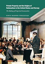 Télécharger le livre :  Private Property and the Origins of Nationalism in the United States and Norway