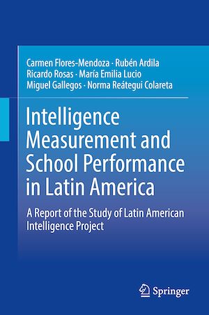 Téléchargez le livre :  Intelligence Measurement and School Performance in Latin America