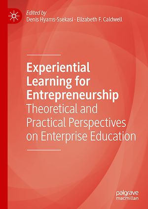 Téléchargez le livre :  Experiential Learning for Entrepreneurship