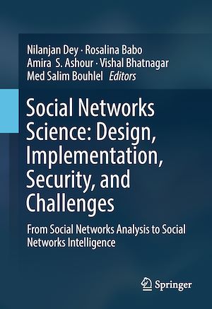 Téléchargez le livre :  Social Networks Science: Design, Implementation, Security, and Challenges