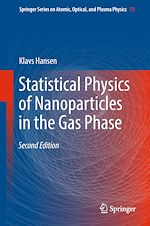 Télécharger le livre :  Statistical Physics of Nanoparticles in the Gas Phase