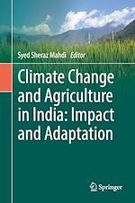 Télécharger le livre :  Climate Change and Agriculture in India: Impact and Adaptation