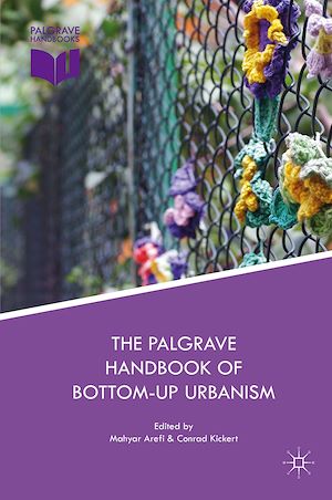 Téléchargez le livre :  The Palgrave Handbook of Bottom-Up Urbanism