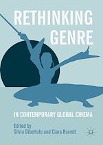 Télécharger le livre :  Rethinking Genre in Contemporary Global Cinema