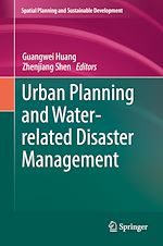 Télécharger le livre :  Urban Planning and Water-related Disaster Management
