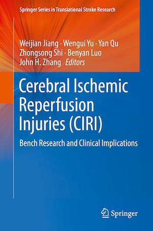 Téléchargez le livre :  Cerebral Ischemic Reperfusion Injuries (CIRI)
