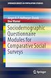 Télécharger le livre :  Sociodemographic Questionnaire Modules for Comparative Social Surveys