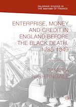 Télécharger le livre :  Enterprise, Money and Credit in England before the Black Death 1285–1349