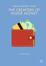 Télécharger le livre :  The Creators of Inside Money