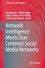 Télécharger le livre :  Network Intelligence Meets User Centered Social Media Networks