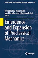 Télécharger le livre :  Emergence and Expansion of Preclassical Mechanics