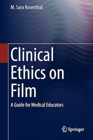 Téléchargez le livre :  Clinical Ethics on Film