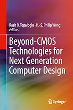 Télécharger le livre :  Beyond-CMOS Technologies for Next Generation Computer Design