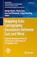 Télécharger le livre :  Mapping Asia: Cartographic Encounters Between East and West