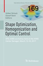 Télécharger le livre :  Shape Optimization, Homogenization and Optimal Control