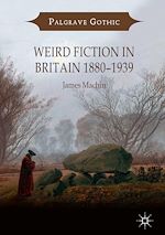 Download this eBook Weird Fiction in Britain 1880–1939
