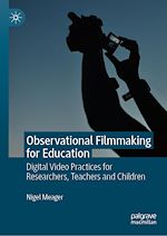 Télécharger le livre :  Observational Filmmaking for Education