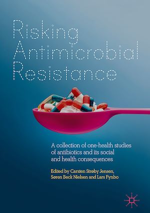 Téléchargez le livre :  Risking Antimicrobial Resistance
