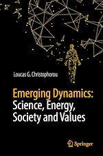 Télécharger le livre :  Emerging Dynamics: Science, Energy, Society and Values