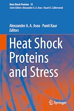 Télécharger le livre :  Heat Shock Proteins and Stress
