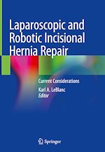 Télécharger le livre :  Laparoscopic and Robotic Incisional Hernia Repair