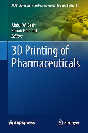 Téléchargez le livre :  3D Printing of Pharmaceuticals
