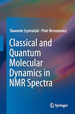 Télécharger le livre :  Classical and Quantum Molecular Dynamics in NMR Spectra