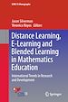 Télécharger le livre :  Distance Learning, E-Learning and Blended Learning in Mathematics Education