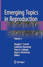 Télécharger le livre :  Emerging Topics in Reproduction