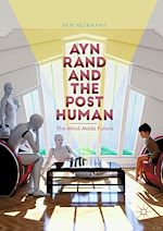 Télécharger le livre :  Ayn Rand and the Posthuman