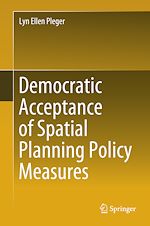 Télécharger le livre :  Democratic Acceptance of Spatial Planning Policy Measures